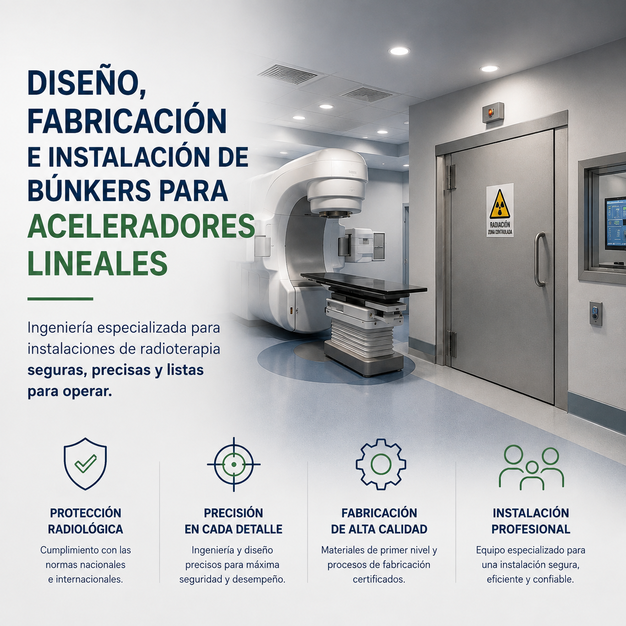 Diseño, Fabricación e Instalación de Búnkers para Aceleradores Lineales